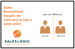Sales Recruitment Insight: An interview is just a sales pitch
